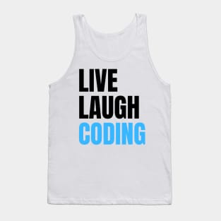 Live Laugh Coding Tank Top